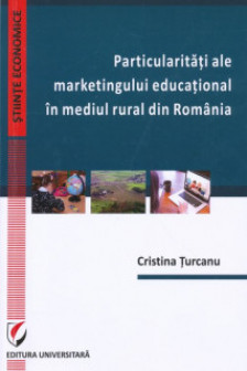 Particularitati ale marketingului educational in mediul rural