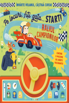 Pe locuri fiti gata .Start !Raliul campionilor