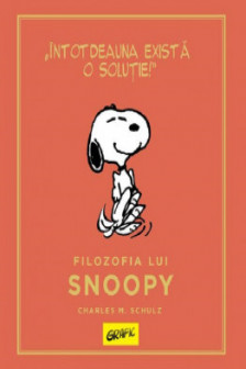 Peanuts.Ghiduri pentru viata:filozofia lui snoopy