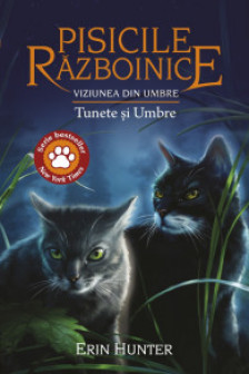 Pisicile Razboinice. Cartea XXXII. Viziunea din umbre: Tunete si Umbre
