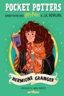 Pocket Potters. Ghiduri pentru Seria Harry Potter Hermione Granger