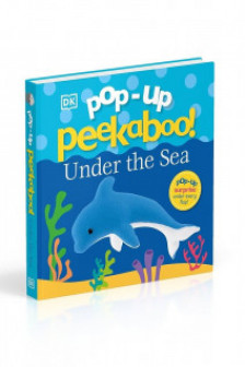Pop-Up Peekaboo! Under The Sea by DK