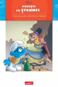 Povesti cu strumfi  2.  Esti prea guraliv Strumfule cu Ochelari!  (Alain Jost si Thierry Culliford)   [miniGRAFIC]