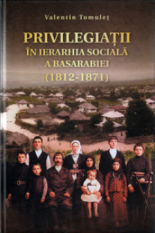 Privilegiatii in ierarhia sociala a Basarabiei: (1812-1871)
