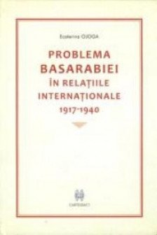 Problema Basarabiei in relatiile interntionale 1917-1940