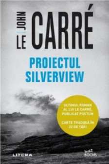 PROIECTUL SILVERVIEW. John le Carre