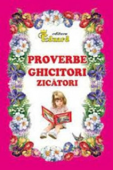 Proverbe ghicitori zicatori