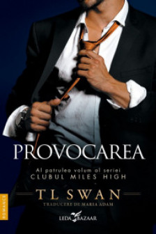 Provocarea (vol.4 din seria Clubul Miles High)
