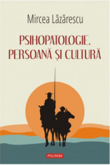 Psihopatologie persoana si cultura