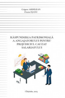 Raspunderea patrimoniala a angajatorului pentru prejudiciu cauzat salariatului