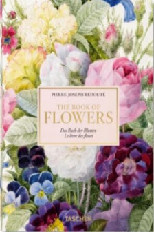 Redoute: The Book of Flowers (40th Anniversary Edition)