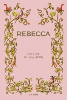 Romane nemuritoare. REBECCA.