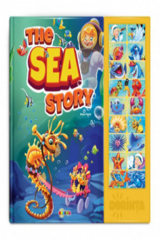 Carte cu sunete. The Sea Story Sound book / (eng)