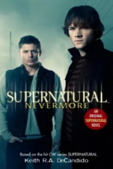Supernatural: Nevermore (Book 1)