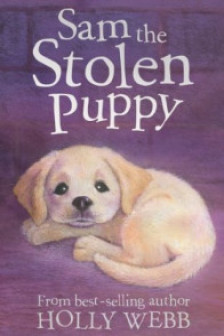 Sam the Stolen Puppy (Holly Webb Series 1)