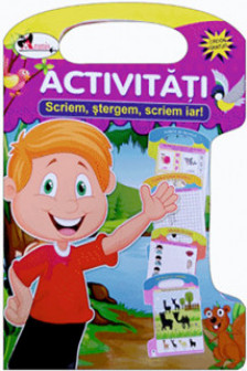 Scriem stergem scriem iar! Activitati