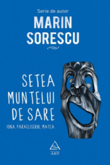 Setea muntelui de sare: Iona. Paracliserul. Matca