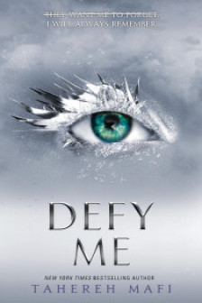 Shatter Me: Defy Me (Book 5)
