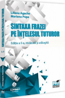 Sintaxa frazei pe intelesul tuturor. Editia a II-a