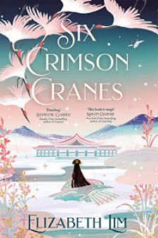 Six Crimson Cranes (Book 1)