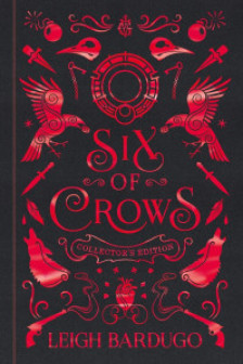 Six of Crows (Book 1) (Collector's Edition)