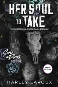 Souls Trilogy: Her Soul to Take (Book 1)