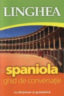 Spaniola. Ghid de conversatie