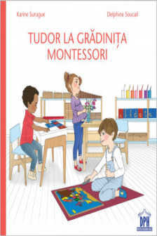 Tudor la gradinita Montessori
