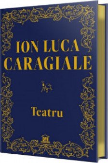 Teatru-Ion Luca Caragiale