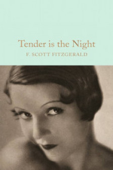 Tender is the Night (Macmillan Collector's Library)