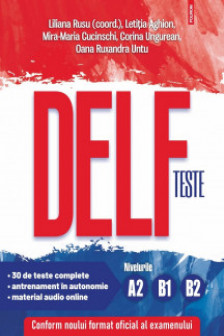 Teste DELF. Nivelurile A2 B1 B2