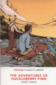 The Adventures of Huckleberry Finn (Vintage Classics Library)
