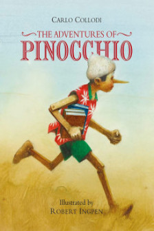 The Adventures of Pinocchio (Robert Ingpen Illustrated Classics)