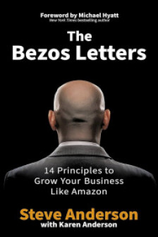 The Bezos Letters: 14 Principles to Grow Your Business Like Amazon