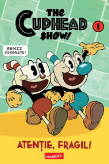 The Cuphead Show! Vol. 1: Atentie fragil! 