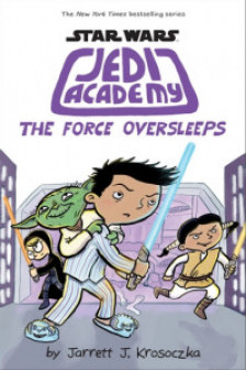 The Force Oversleep ( Vol.5 Jedy Academy)