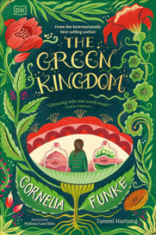 The Green Kingdom: New York Times Bestseller