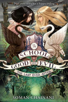 The Last Ever After (The School for Good and Evil Series)