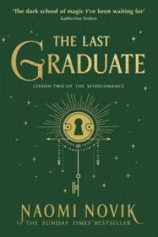 The Last Graduate (Book 2)