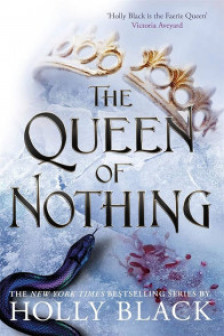 The Queen of Nothing (Book 3)