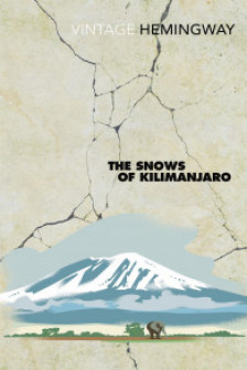 The Snows of Kilimanjaro and Other Stories