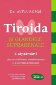 Tiroida si glandele suprarenale