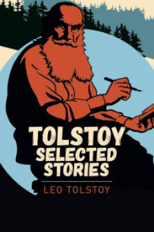 Tolstoy Selected Stories (Arcturus Clasics)