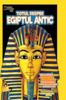 Totul despre Egiptul Antic