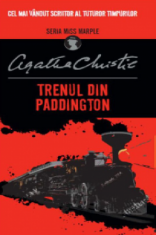 TRENUL DIN PADDINGTON (MISS MARPLE). Agatha Christie. reeditare