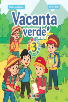 Vacanta verde  Clasa 3