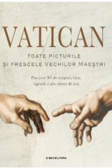Vatican Toate picturile si frescele vechilor maestri