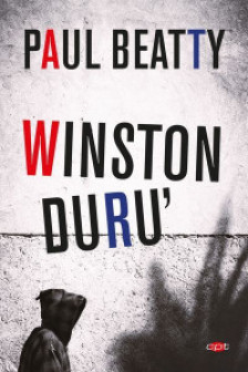 WINSTON DURU'. Paul Beatty. Carte pentru toti. Vol. 86