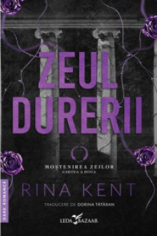 Zeul durerii (al doilea volum al seriei Mostenirea zeilor)