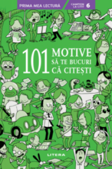 101 MOTIVE SA TE BUCURI CA CITESTI. Beatrice Masini